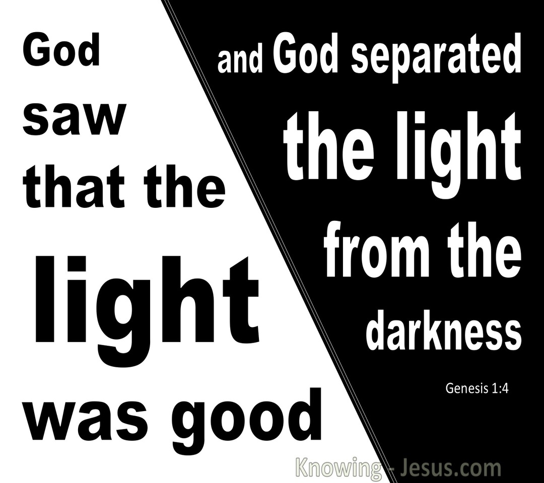 Genesis 1:4 God Saw The Light Was Good (black)